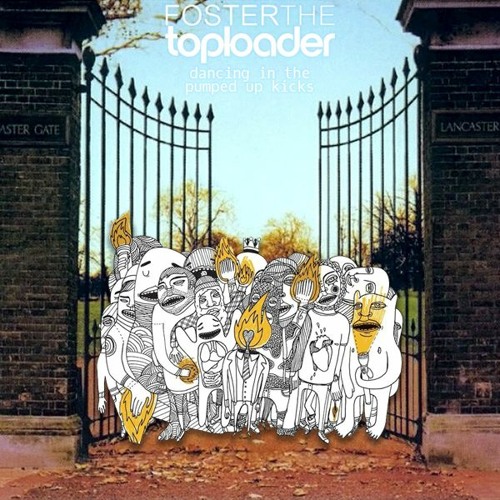 Dancing In The Pumped Up Kicks (Foster the People x Toploader)