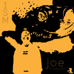 ISM Mix 03 - joe
