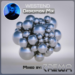 WESTEND Dedication Mix (mashup of Westend tracks)