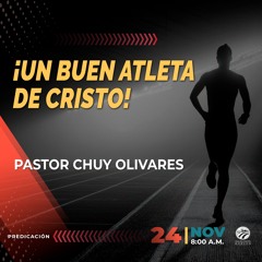 Chuy Olivares - ¡Un buen atleta de Cristo!
