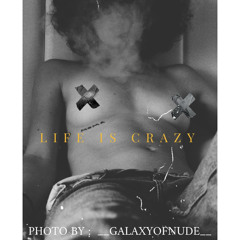 01 Life Is Crazy