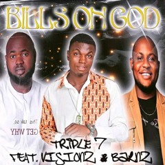 Bills On God (Feat. Barnz x Visionz)