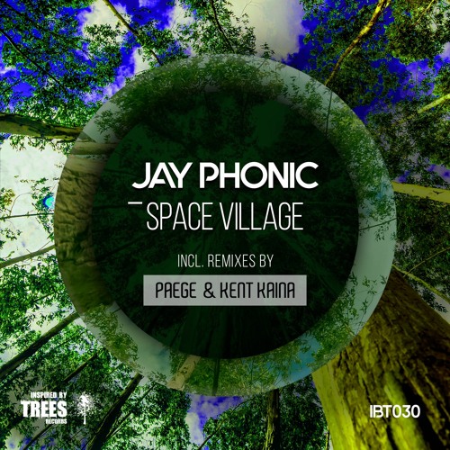 Jay Phonic - Space Village (IBT030)