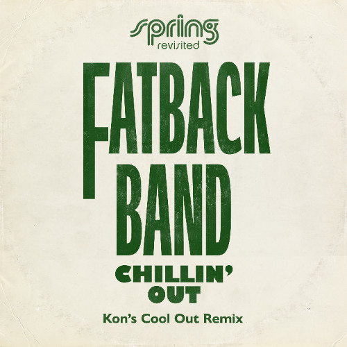Fatback Band - Chillin' Out (Kon_s Cool Out Remix)