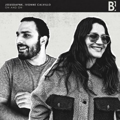 PREMIERE: Jesusdapnk, Ivonne Calvillo - On And On [Brobot Records]