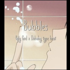 Ugly God x Dababy type beat - 'Bubbles' [Free 2k20]