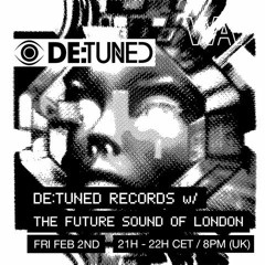 De:tuned w/ The Future Sound of London at We Are Various | 02-02-24