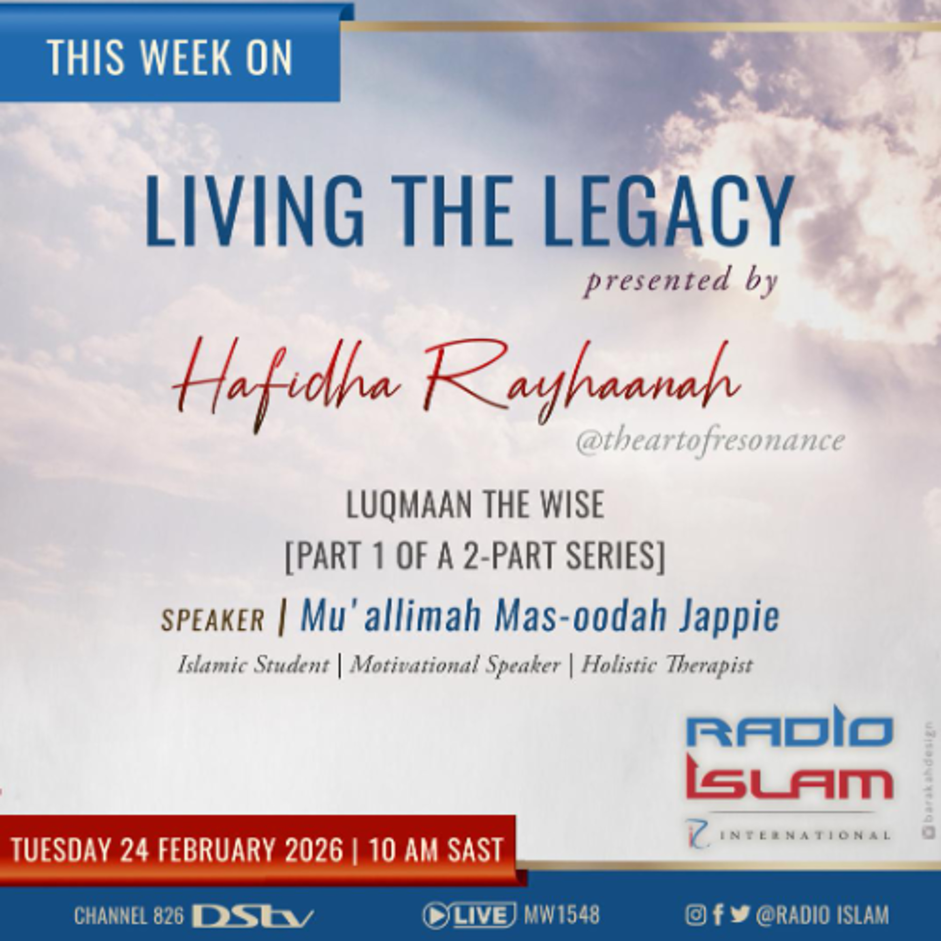 Luqmaan The Wise: Part 1 of a 2-Part Series: Muallimah Masoodah Jappie