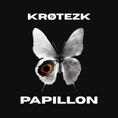 Papillon  -  Hardtechno Edit