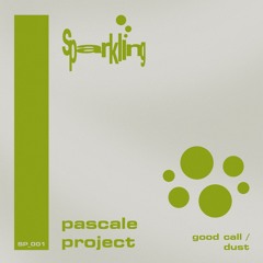 pi premiere: Pascale Project - Dust [Sparkling]