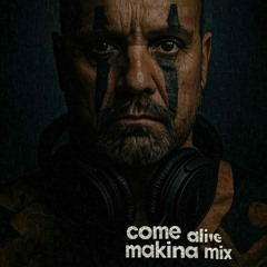 Semtex- Come alive makina mix
