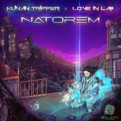 Natorem - Kunan Tipper & Love in Lab (MIXTAPE)