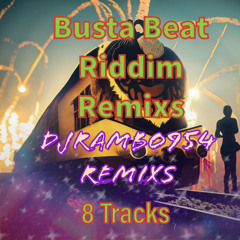 BUSTA BEAT RIDDIM REMIXS JUGGLIN BY DJRAMBO954