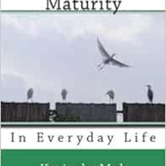 VIEW KINDLE 📋 Emotional Maturity: In Everyday Life by Kosjenka Muk [EPUB KINDLE PDF