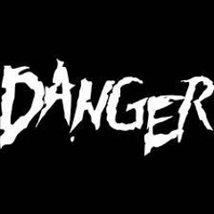 Danger (Tech House)