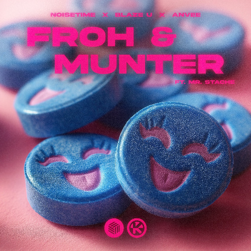 Froh & Munter (feat. Mr. Stache)