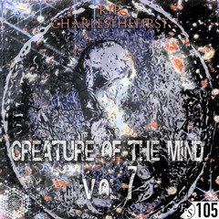 Ian Cowan - Creature Of The Mind Vol. 7 [Electronica] [FS105] [DJ Set]