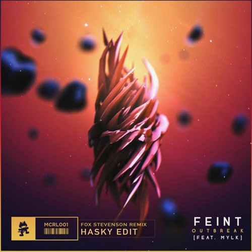 Feint - Outbreak feat MYLK_Fox Stevenson Remix (Hasky Edit) FREE DOWNLOAD