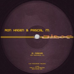 Ron Hagen & Pascal M. – Forever