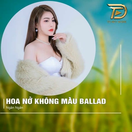 Hoa No Khong Mau Final - TienNguyen X DatKon X Rinv