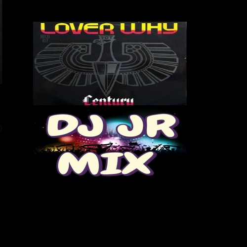 Stream Century - Lover Why (Freestyle Extended Remix) 128k by JRMIXDJ2012 |  Listen online for free on SoundCloud