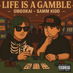 Life is a gamble