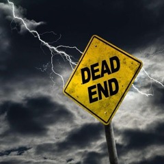Dead End - March 29, 2024 - Good Friday
