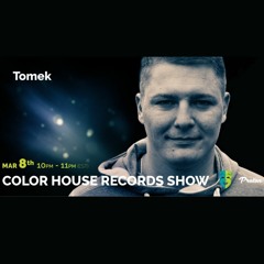 Tomek - Color House Records Show @ Proton Radio | March 2021