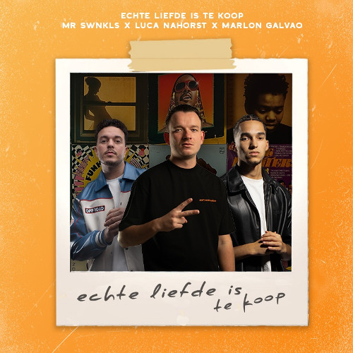 Echte Liefde Is Te Koop ( Maserati ) MR SWNKLS - Luca Nahorst - Marlon Galvao