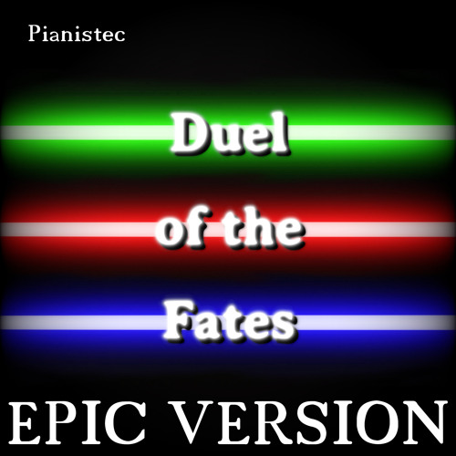 Stream Duel of the Fates (Epic Version) by Pianistec | Listen online ...