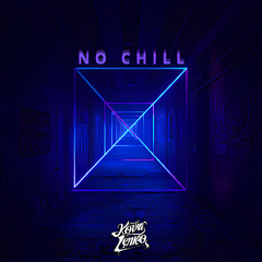 KOVA LENKO - No Chill [Preview]