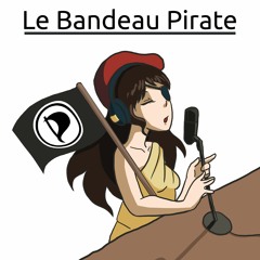 Le Bandeau Pirate - Episode 5 - Juin 2020