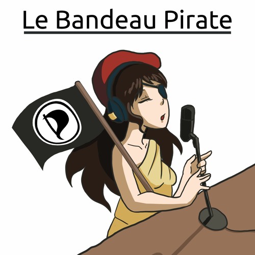 Le Bandeau Pirate - Episode 1 - Mai 2020