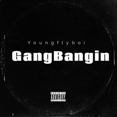 Gangbangin (2Chains Remix)