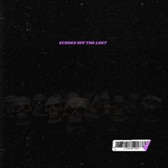 Echoes Off The Lost
