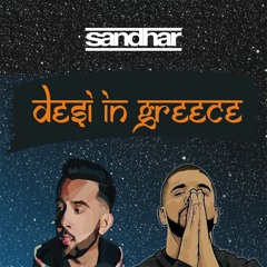Desi In Greece (feat. Drake, The Prophec & more)