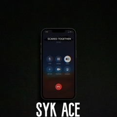 SCARED TOGETHER(IG:SYK ACE)