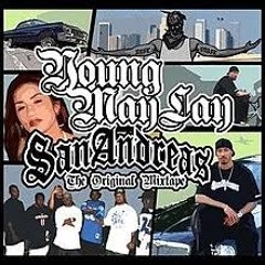 San Andreas rap (by Young Maylay)