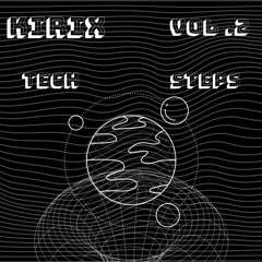 Tech Steps Vol.2 - KiriX