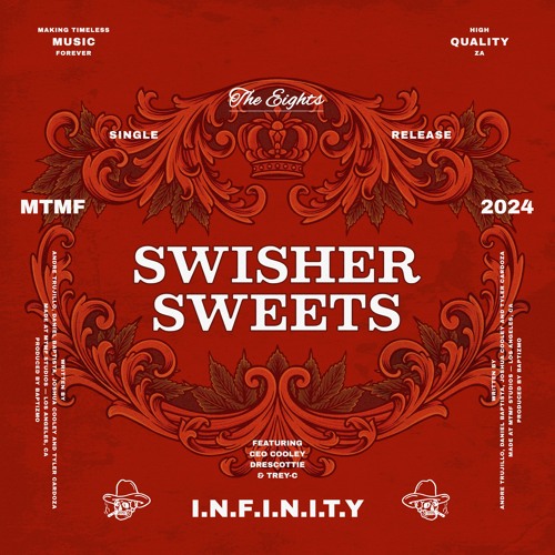 Swisher Sweets (feat. CEO Cooley, DreScottie & Trey-C)