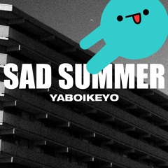 Sad Summer