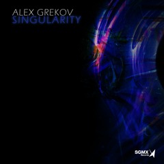 Alex Grekov - Singularity (Original Mix)