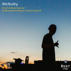 McNulty - Drum & Bass Sunset @ Resonance Music & Arts Festival (September 2021)