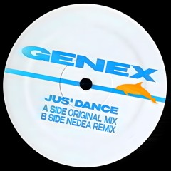 Jus' Dance (Nedea Remix)