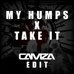 My Humps X Take it - Dom Dolla X Black Eyed Peas (Camza Mashup)