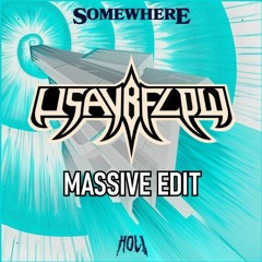 HOL! - Somewhere (Usaybflow MASSIVE EDIT)