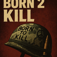 Born 2 Kill  Part 2