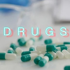 Drugs
