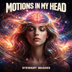 Motions in my Head