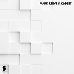 Mark Reeve & KLØSET - No Sleep (Original MIx)